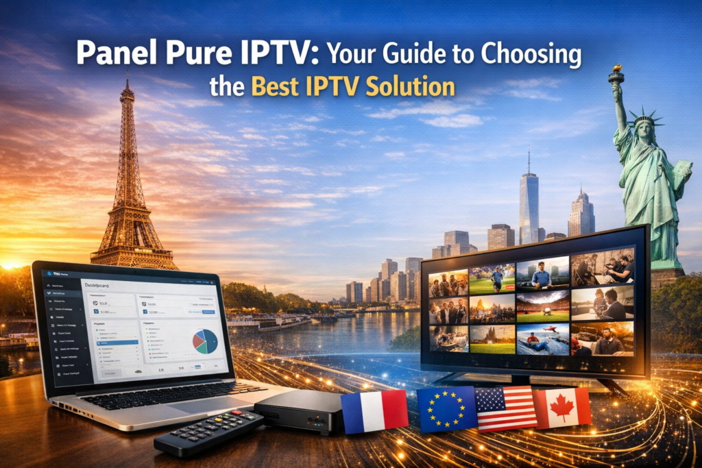 panel pure iptv featured image showing IPTV dashboard, streaming screen, and devices for resellers and individuals in France